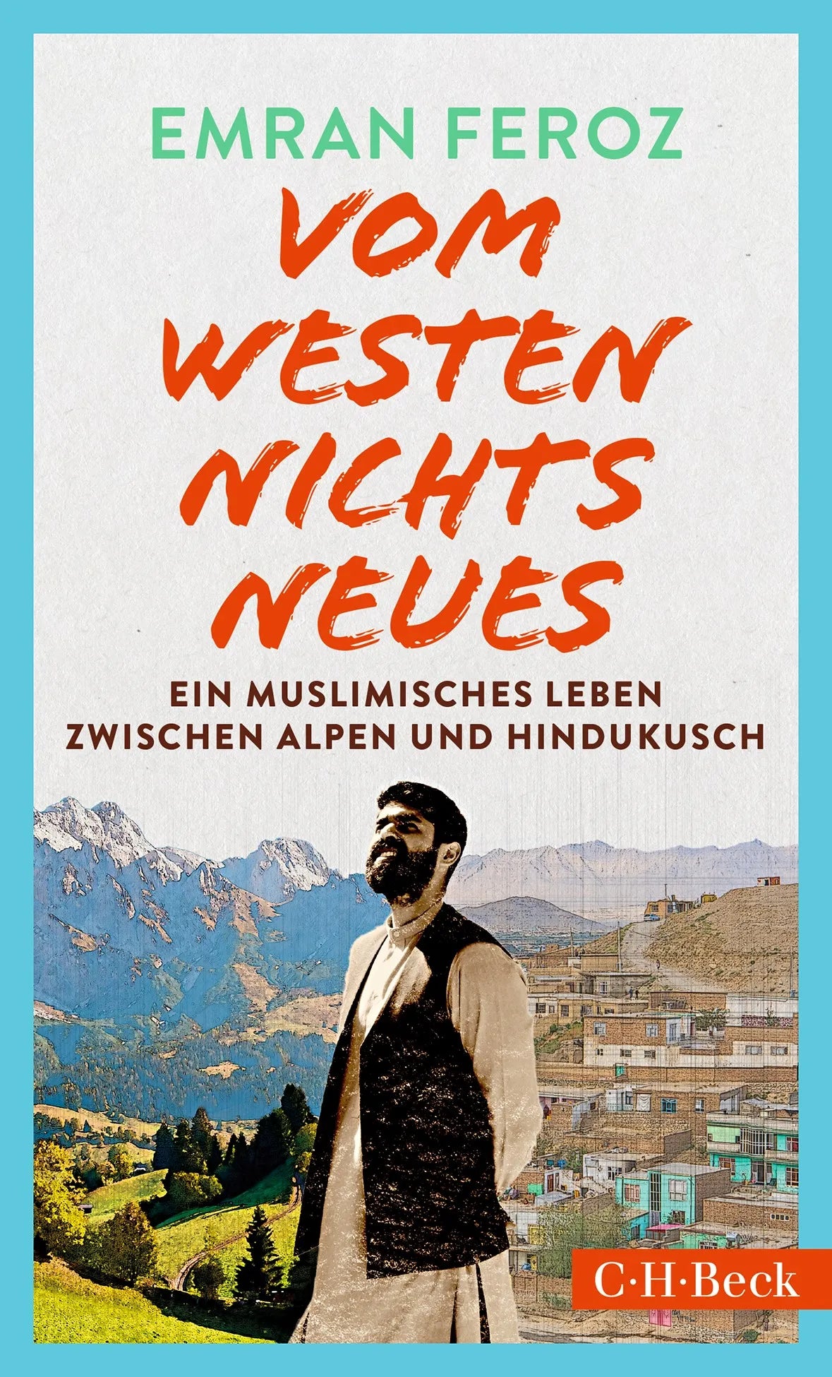 Cover: Vom Westen nichts Neues (Taschenbuch) von Emran Feroz