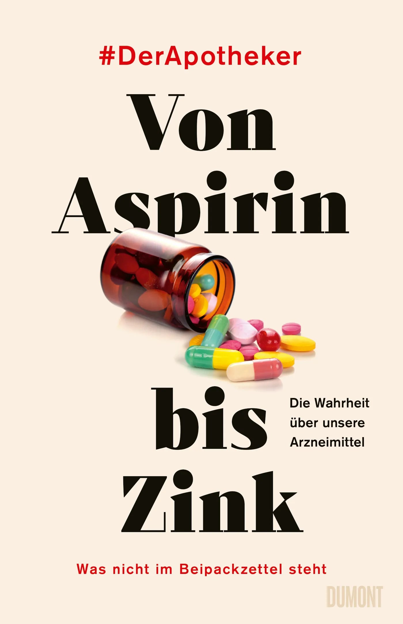 Cover: Von Aspirin bis Zink (E-Book) von #DerApotheker