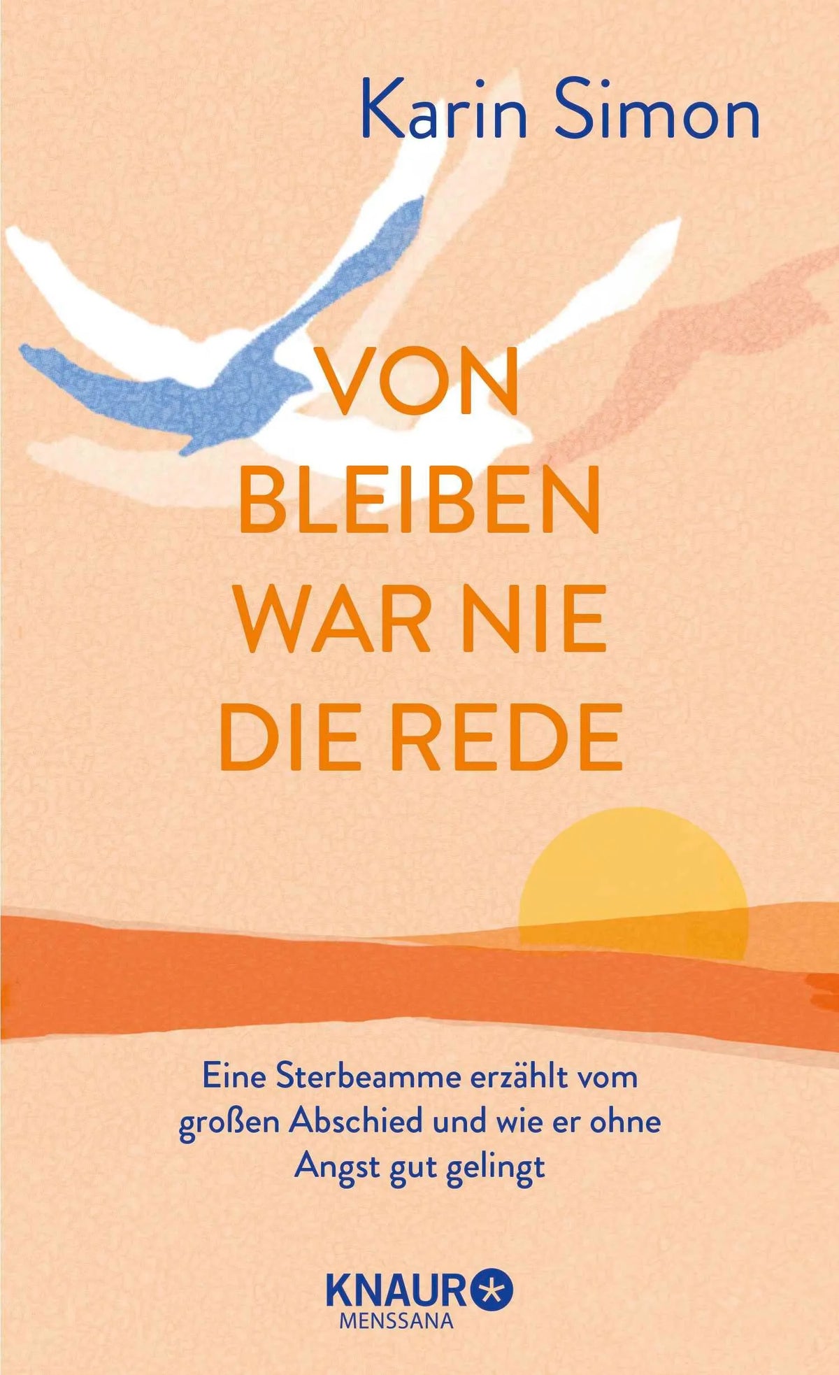 Cover: Von Bleiben war nie die Rede (Hardcover) von Karin Simon