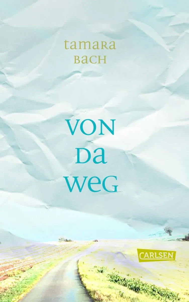 Cover: Von da weg (E-Book) von Tamara Bach