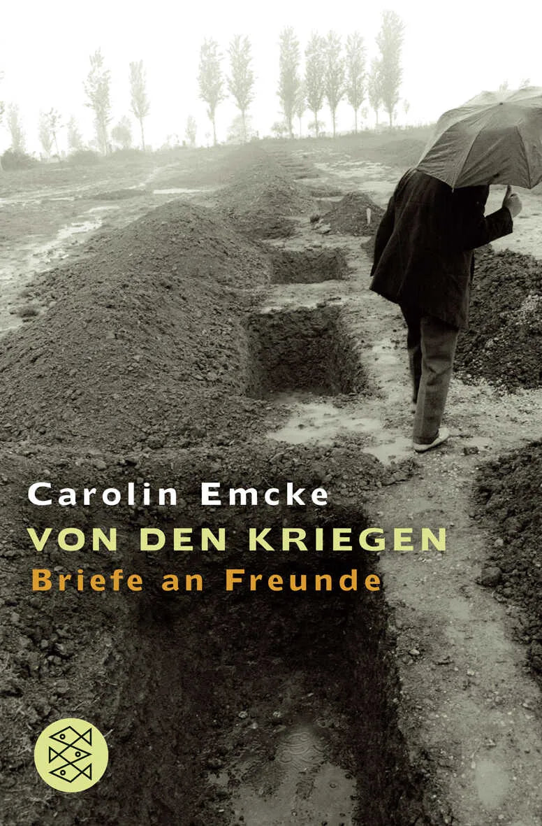 Buchcover von 'Von den Kriegen' - Taschenbuch von Carolin Emcke