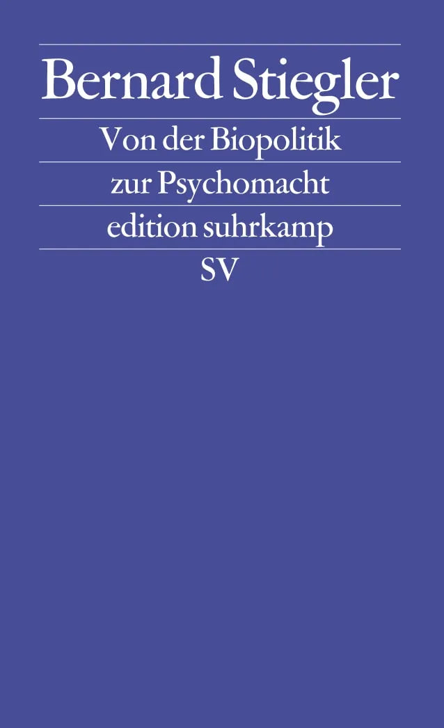Buchcover von 'Von der Biopolitik zur Psychomacht' - Taschenbuch von Bernard Stiegler