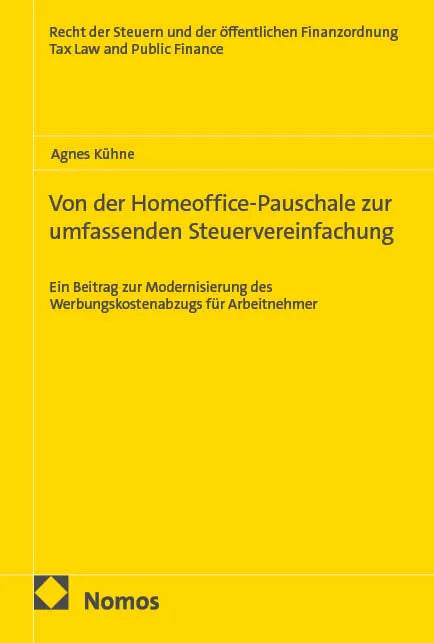 Cover: Von der Homeoffice-Pauschale zur umfassenden Steuervereinfachung (E-Book)
