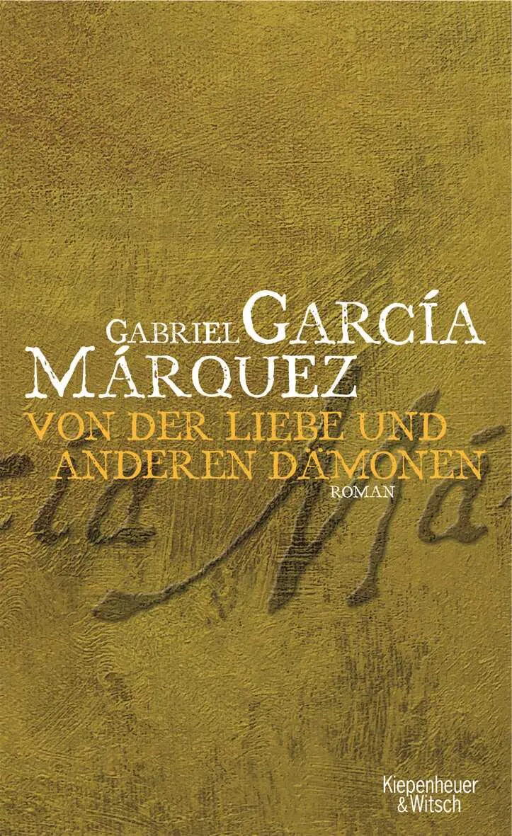 Buchcover von 'Von der Liebe und anderen Dämonen' - Gebundene Ausgabe von Gabriel García Márquez