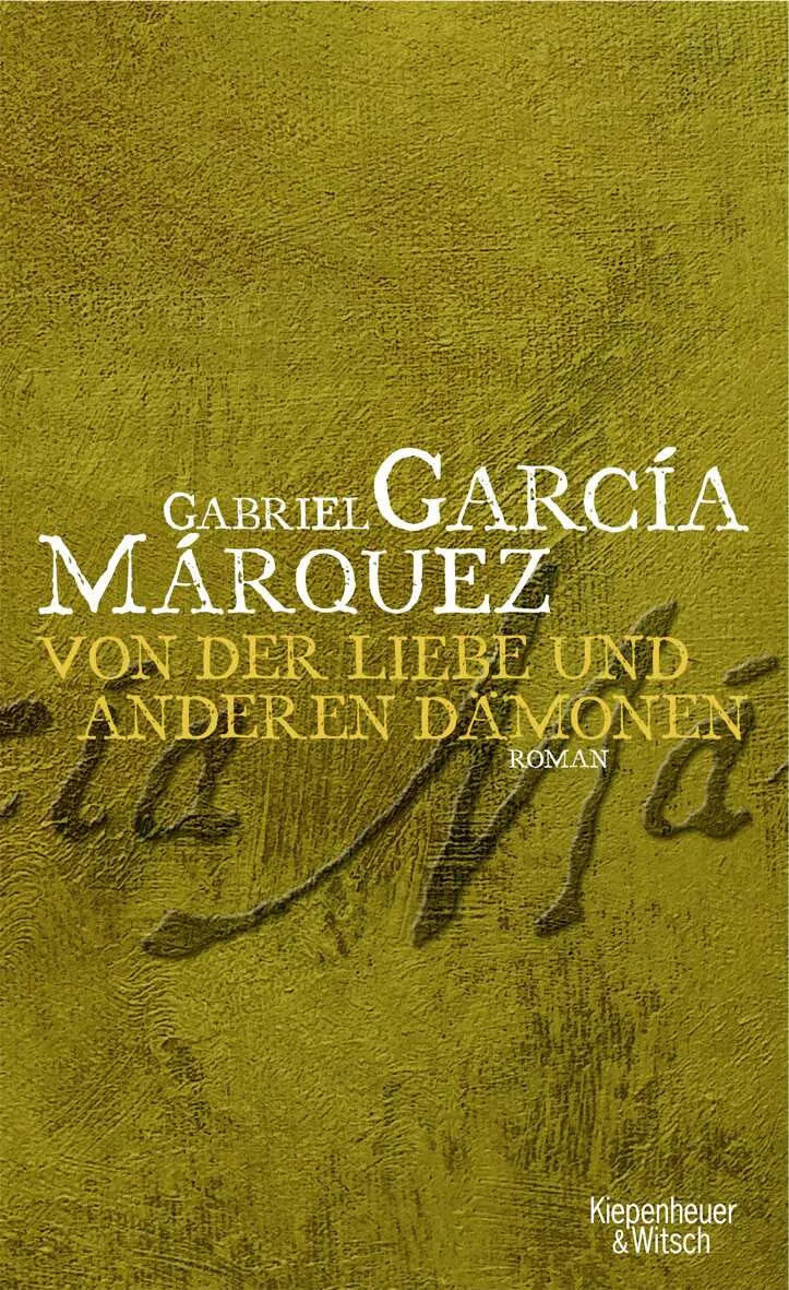 Buchcover von 'Von der Liebe und anderen Dämonen' - Gebundene Ausgabe von Gabriel García Márquez