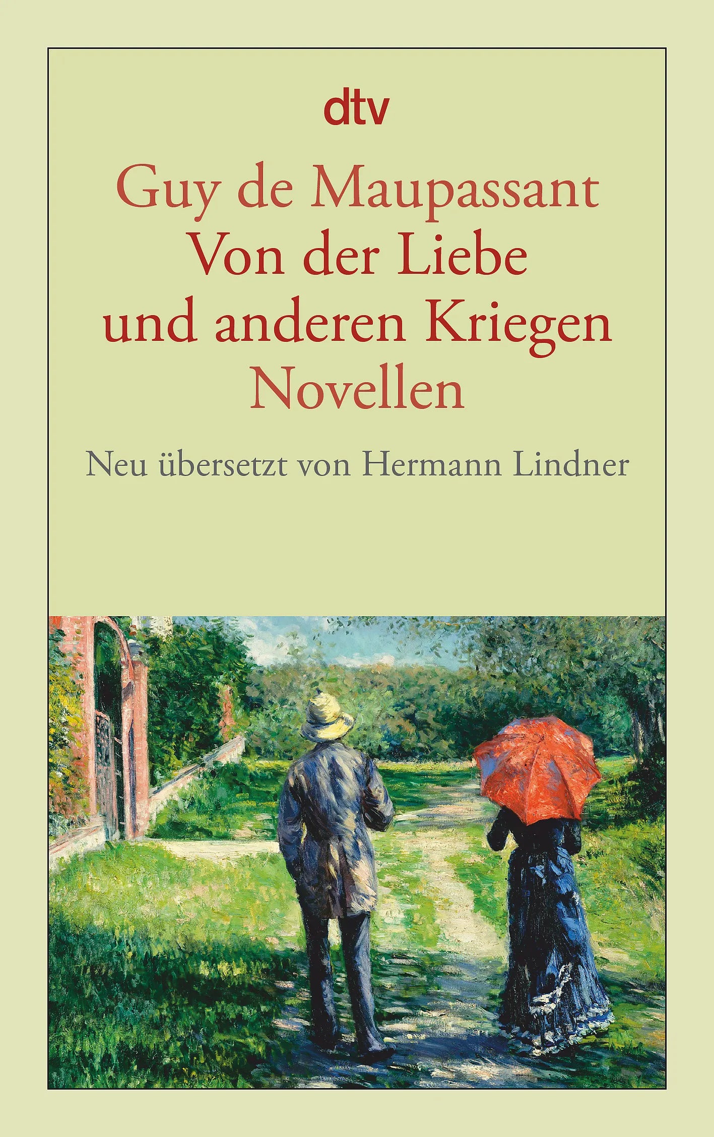 Buchcover von 'Von der Liebe und anderen Kriegen' - Taschenbuch von Guy de Maupassant