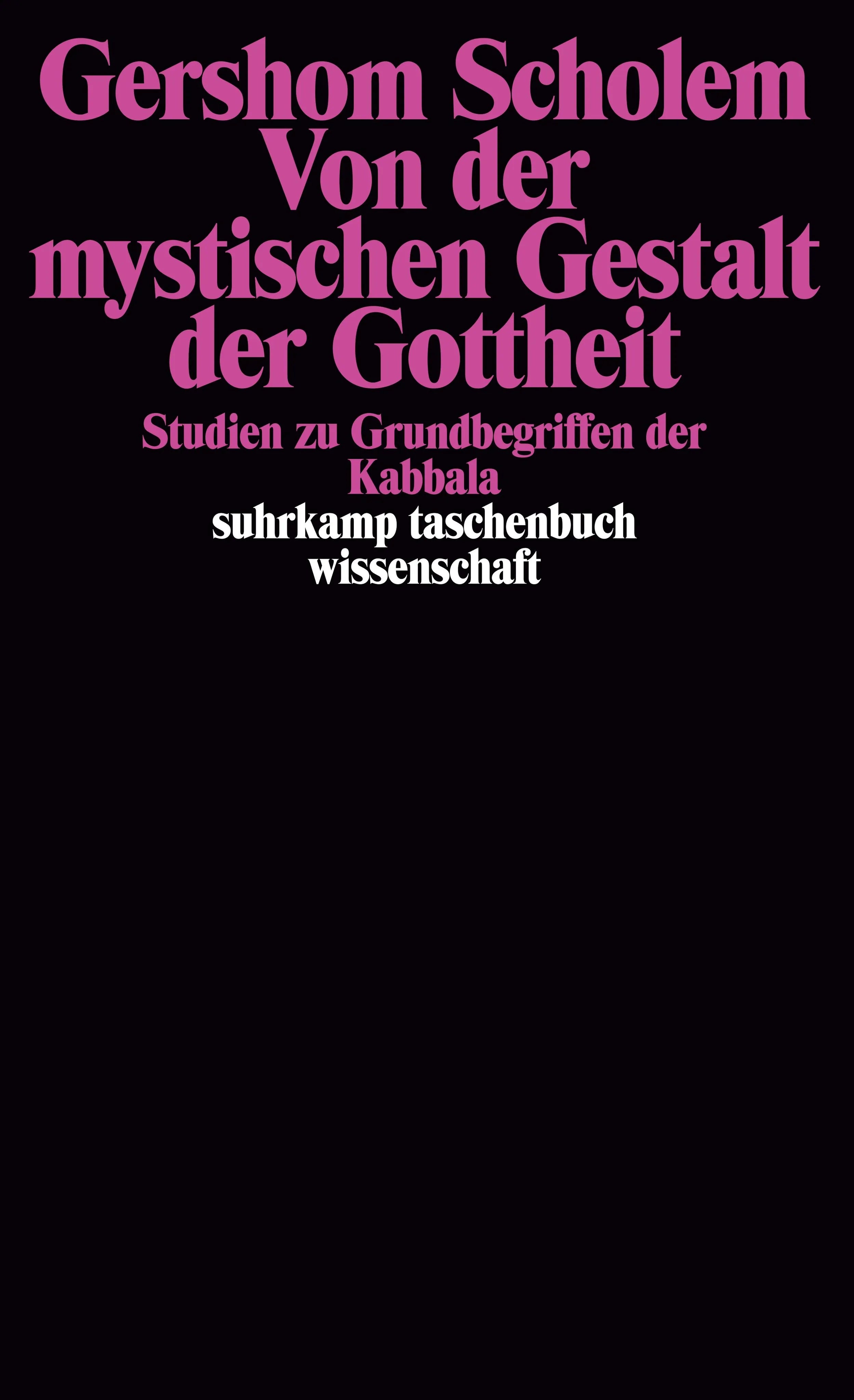 Buchcover von 'Von der mystischen Gestalt der Gottheit' - Taschenbuch von Gershom Scholem