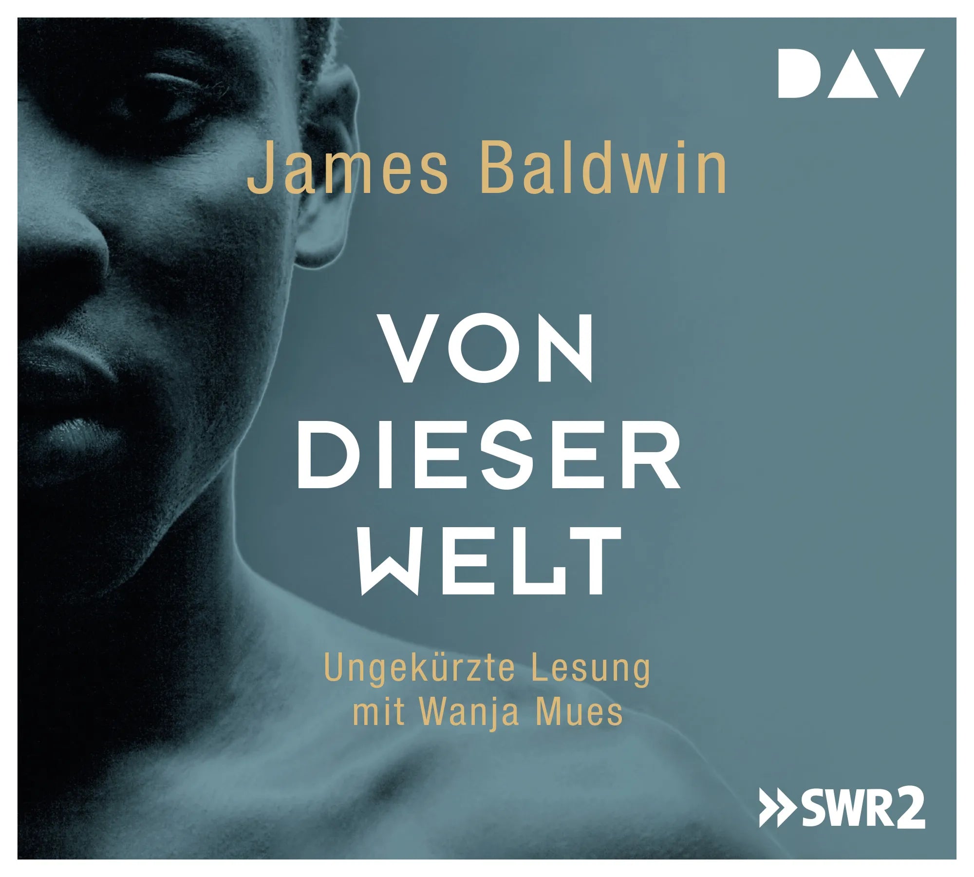 Buchcover von 'Von dieser Welt' - Hörbuch (CD) von James Baldwin