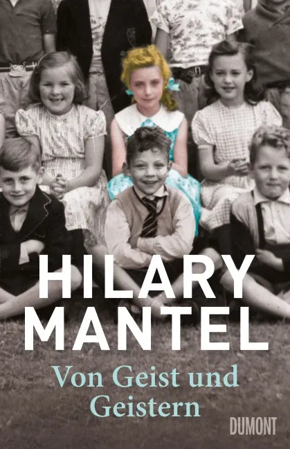 Buchcover von 'Von Geist und Geistern' - Gebundene Ausgabe von Hilary Mantel
