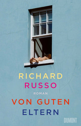 Cover: Von guten Eltern (E-Book) von Richard Russo