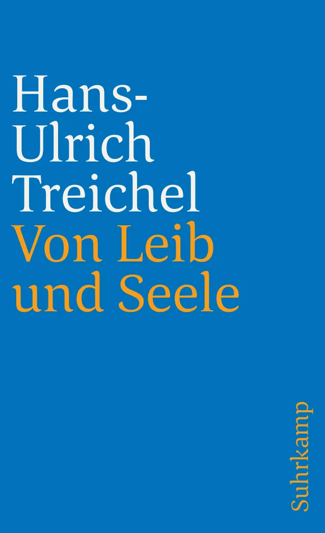 Buchcover von 'Von Leib und Seele' - Taschenbuch von Hans-Ulrich Treichel