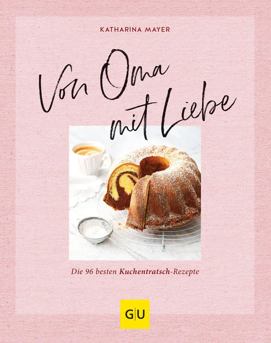 Cover: Von Oma mit Liebe (Hardcover) von Katharina Mayer