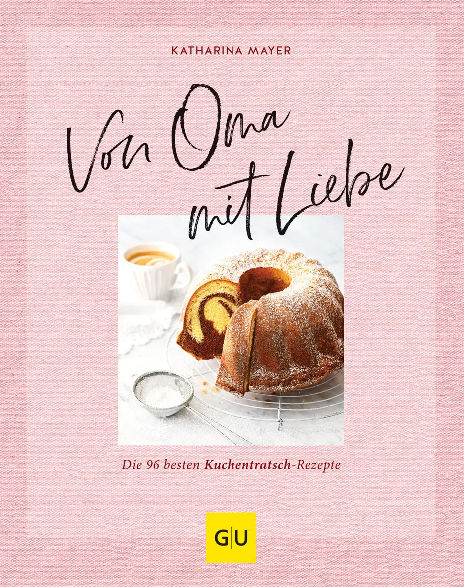 Buchcover von 'Von Oma mit Liebe' - Gebundene Ausgabe von Katharina Mayer