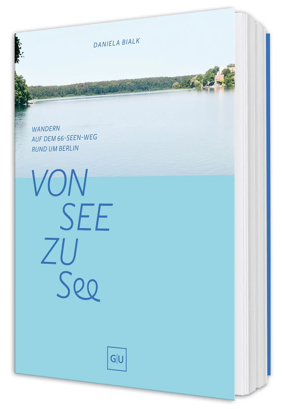 Cover: Von See zu See (Paperback) von Daniela Bialk