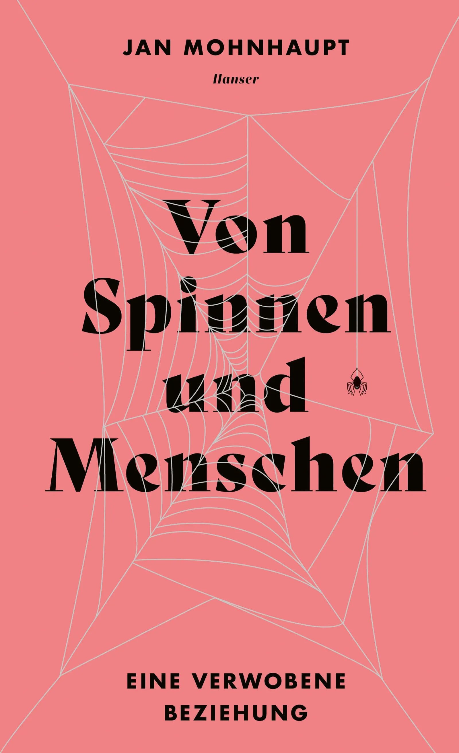 Cover: Von Spinnen und Menschen (E-Book) von Jan Mohnhaupt