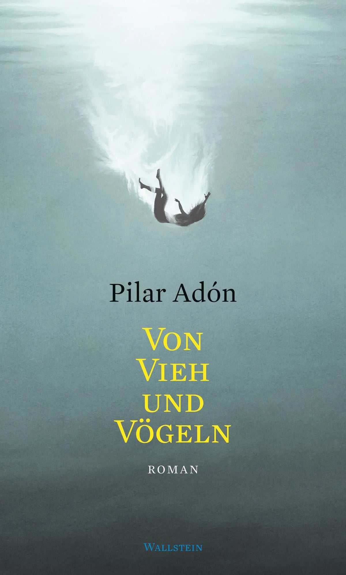 Cover: Von Vieh und Vögeln (E-Book) von Pilar Adón