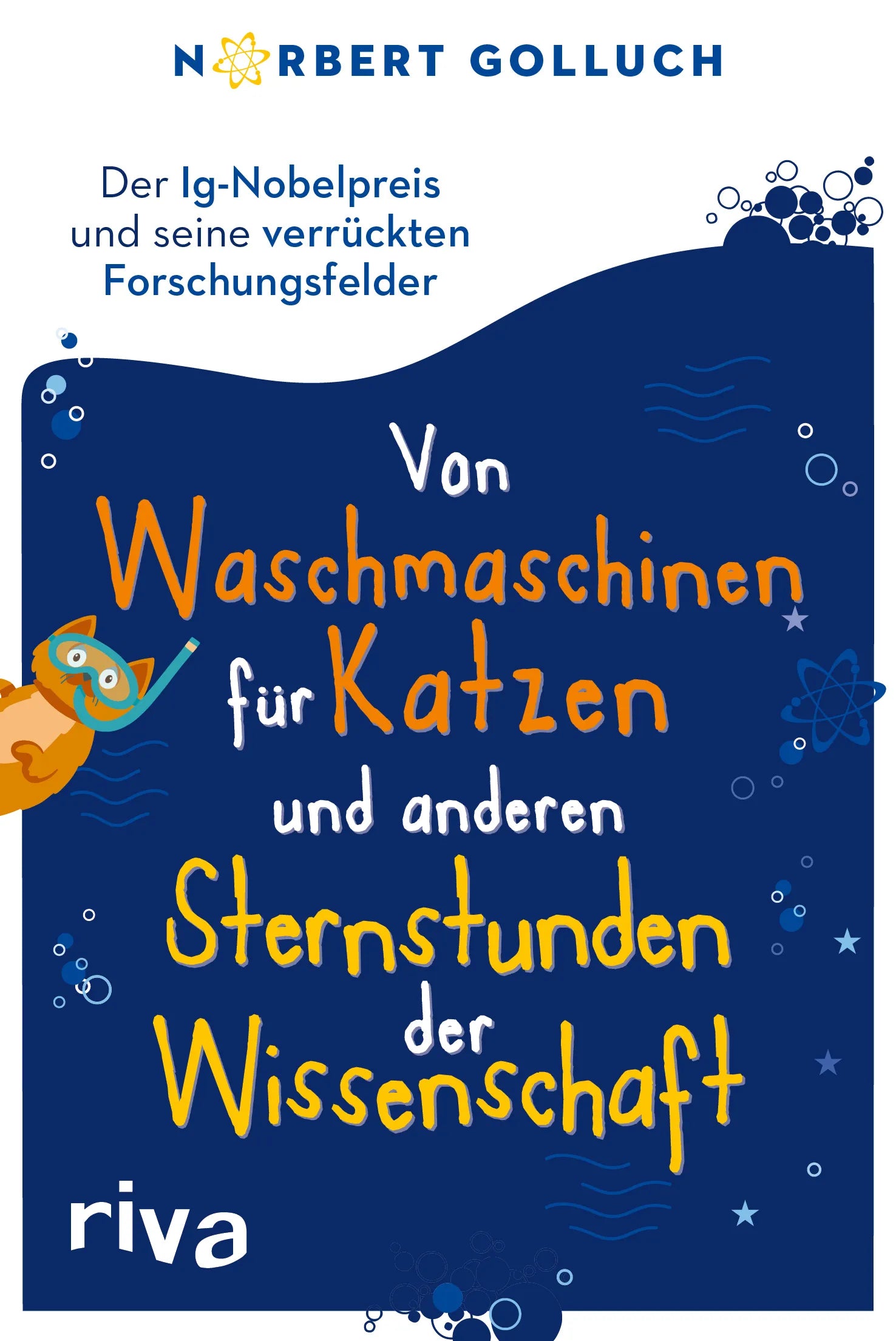 Buchcover von 'Von Waschmaschinen für Katzen und anderen Sternstunden der Wissenschaft' - Taschenbuch von Norbert Golluch