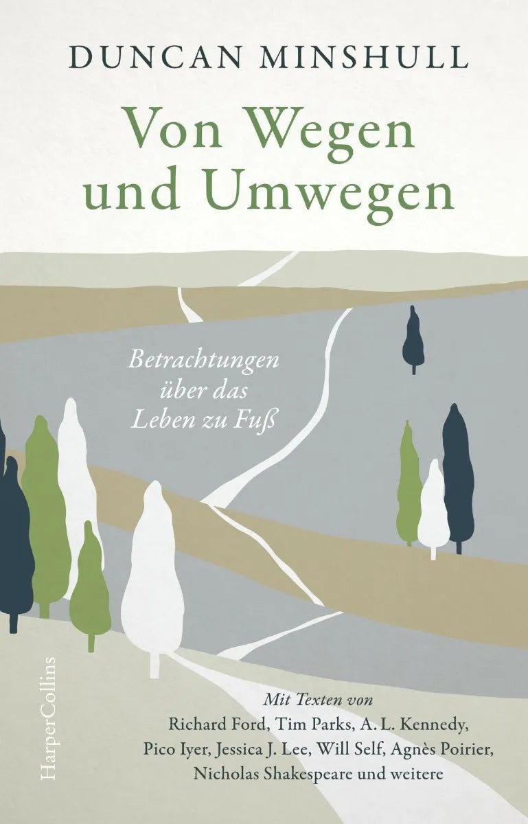Cover: Von Wegen und Umwegen. Betrachtungen über das Leben zu Fuß (E-Book) von Duncan Minshull