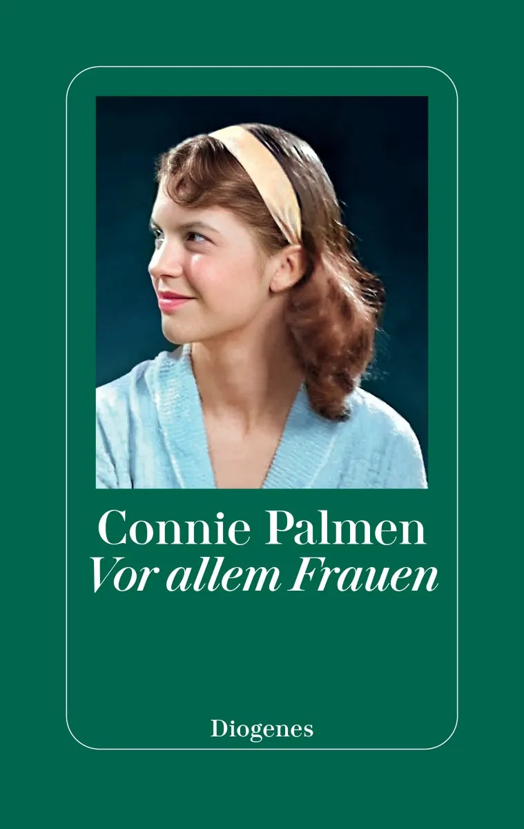 Buchcover von 'Vor allem Frauen' - Gebundene Ausgabe von Connie Palmen