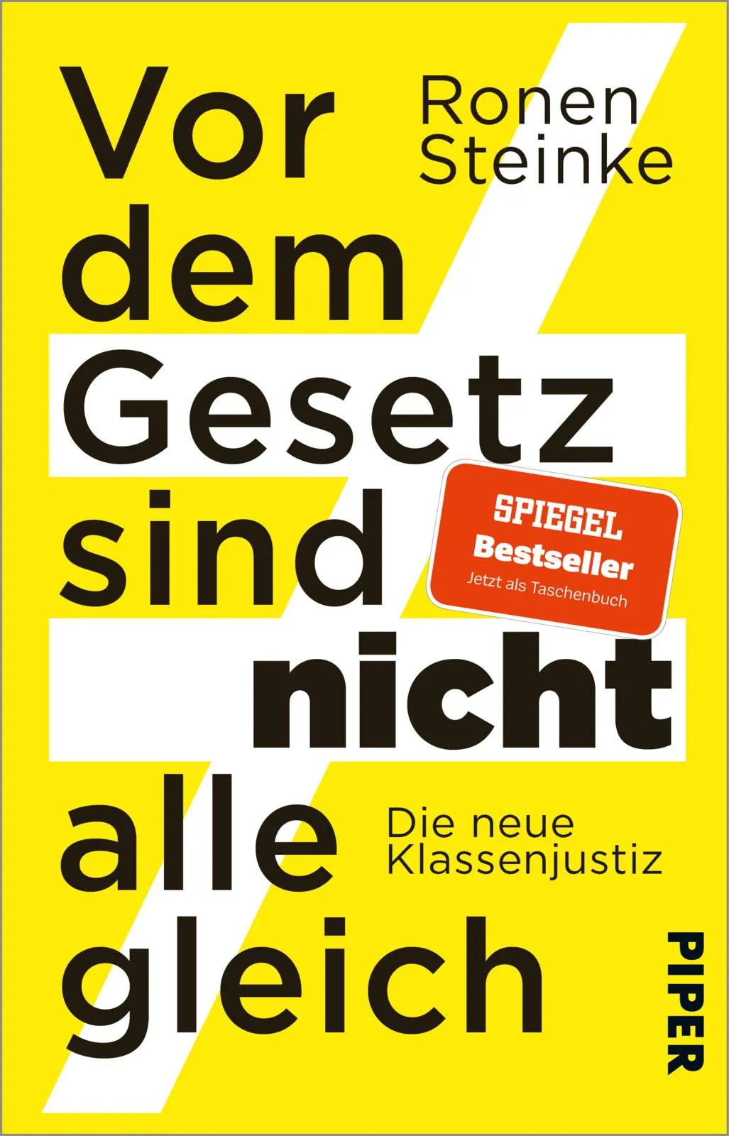 Buchcover von 'Vor dem Gesetz sind nicht alle gleich' - Taschenbuch von Ronen Steinke