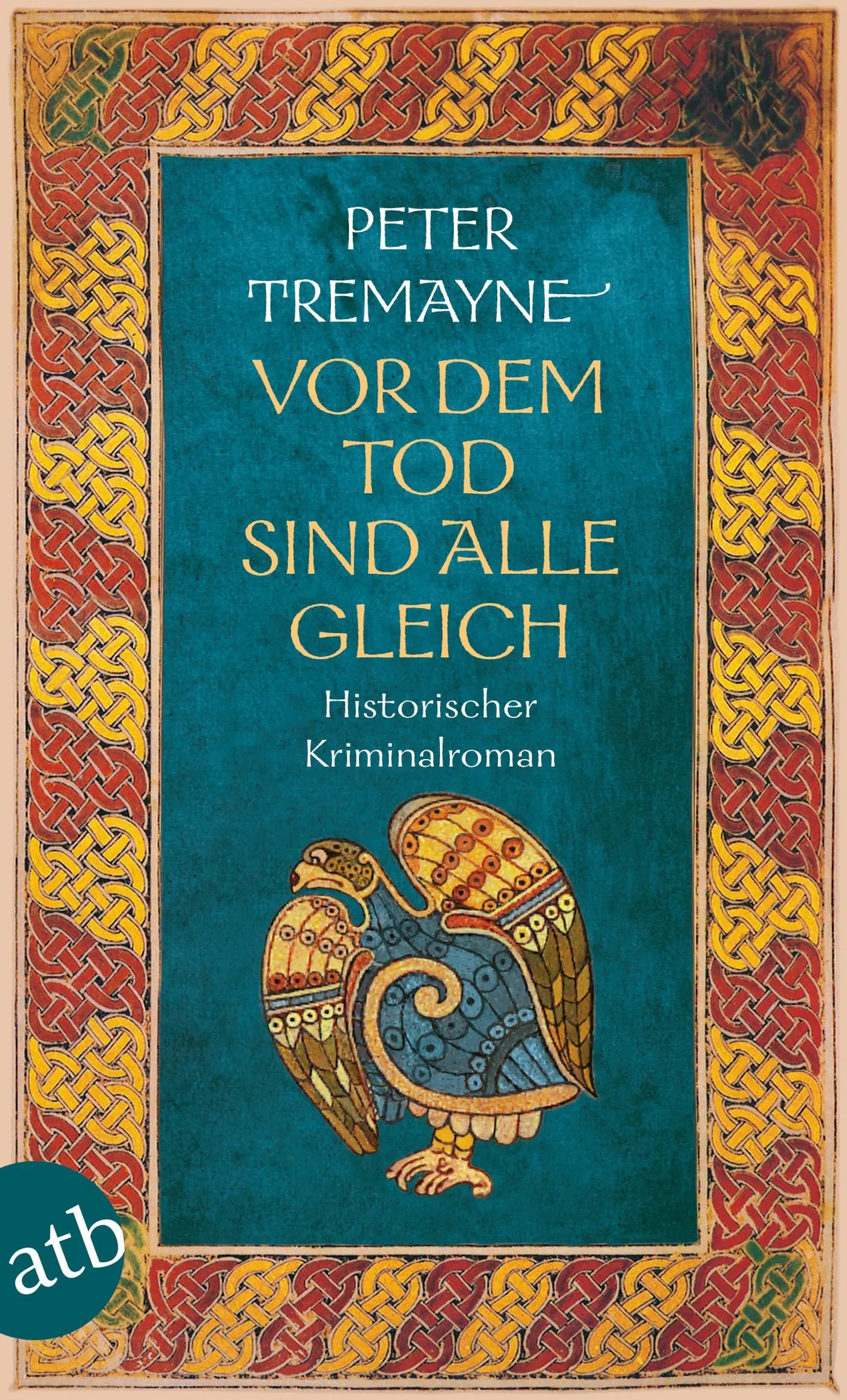 Buchcover von 'Vor dem Tod sind alle gleich' - Taschenbuch von Peter Tremayne