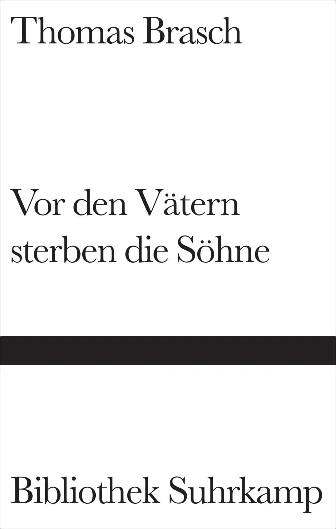 Buchcover von 'Vor den Vätern sterben die Söhne' - Gebundene Ausgabe von Thomas Brasch