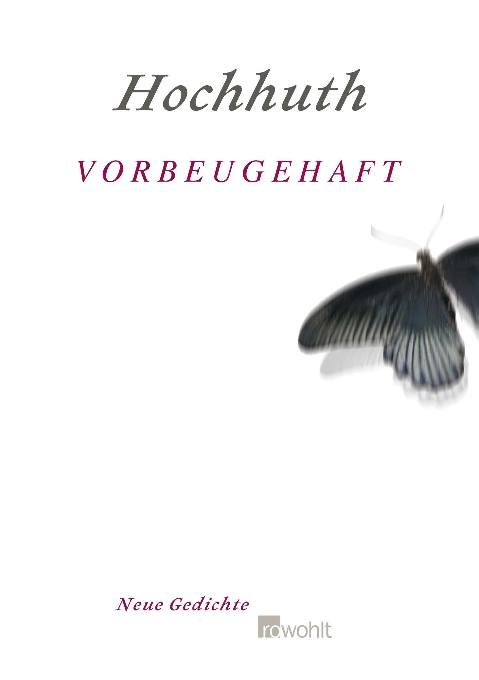 Buchcover von 'Vorbeugehaft' - Gebundene Ausgabe von Rolf Hochhuth