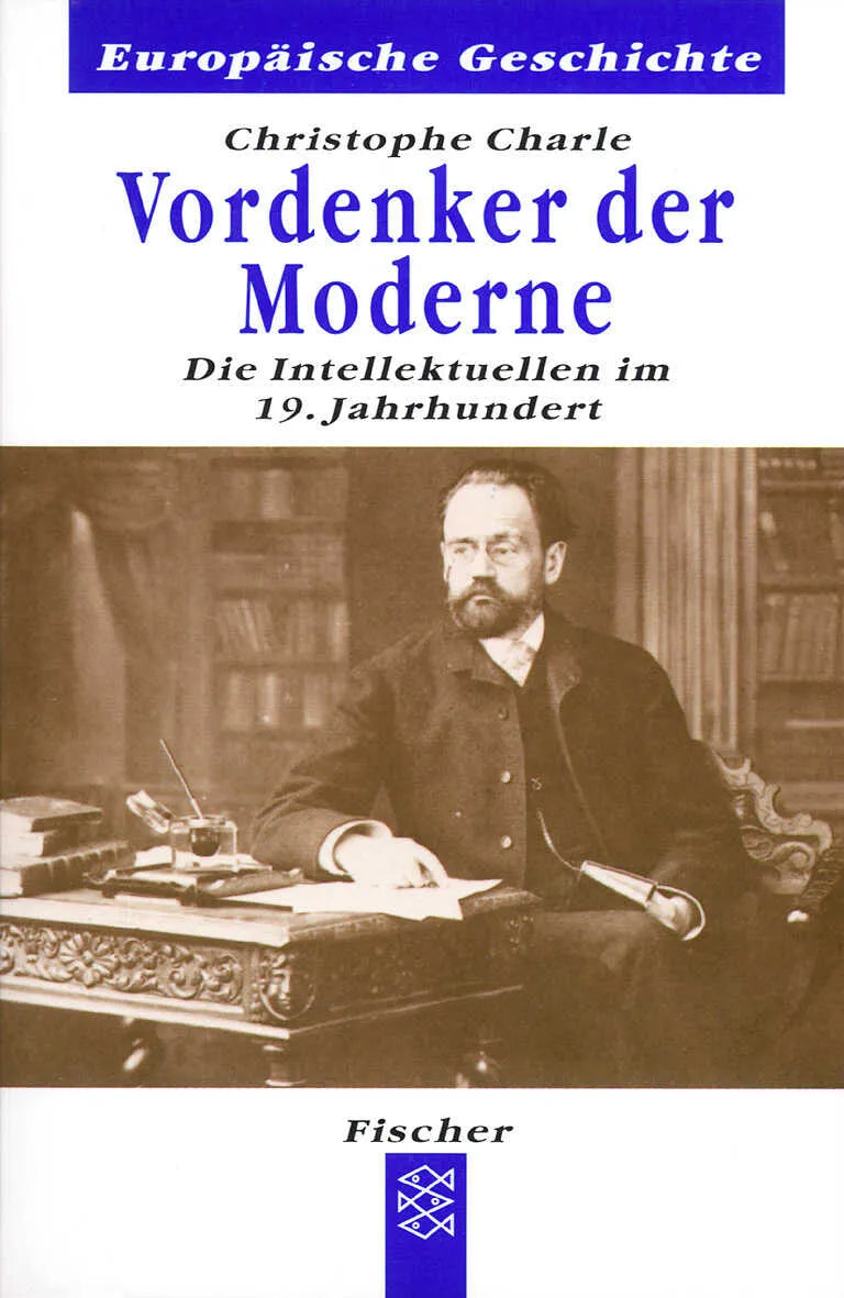 Buchcover von 'Vordenker der Moderne' - Taschenbuch von Christophe Charle