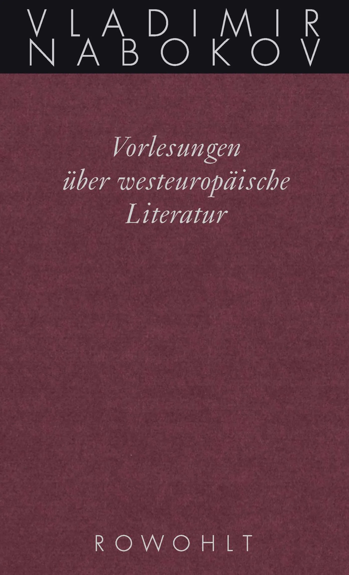Buchcover von 'Vorlesungen über westeuropäische Literatur' - Gebundene Ausgabe von Vladimir Nabokov