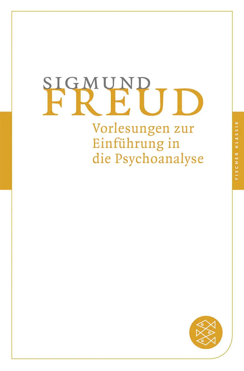 Buchcover von 'Vorlesungen zur Einführung in die Psychoanalyse' - Taschenbuch von Sigmund Freud