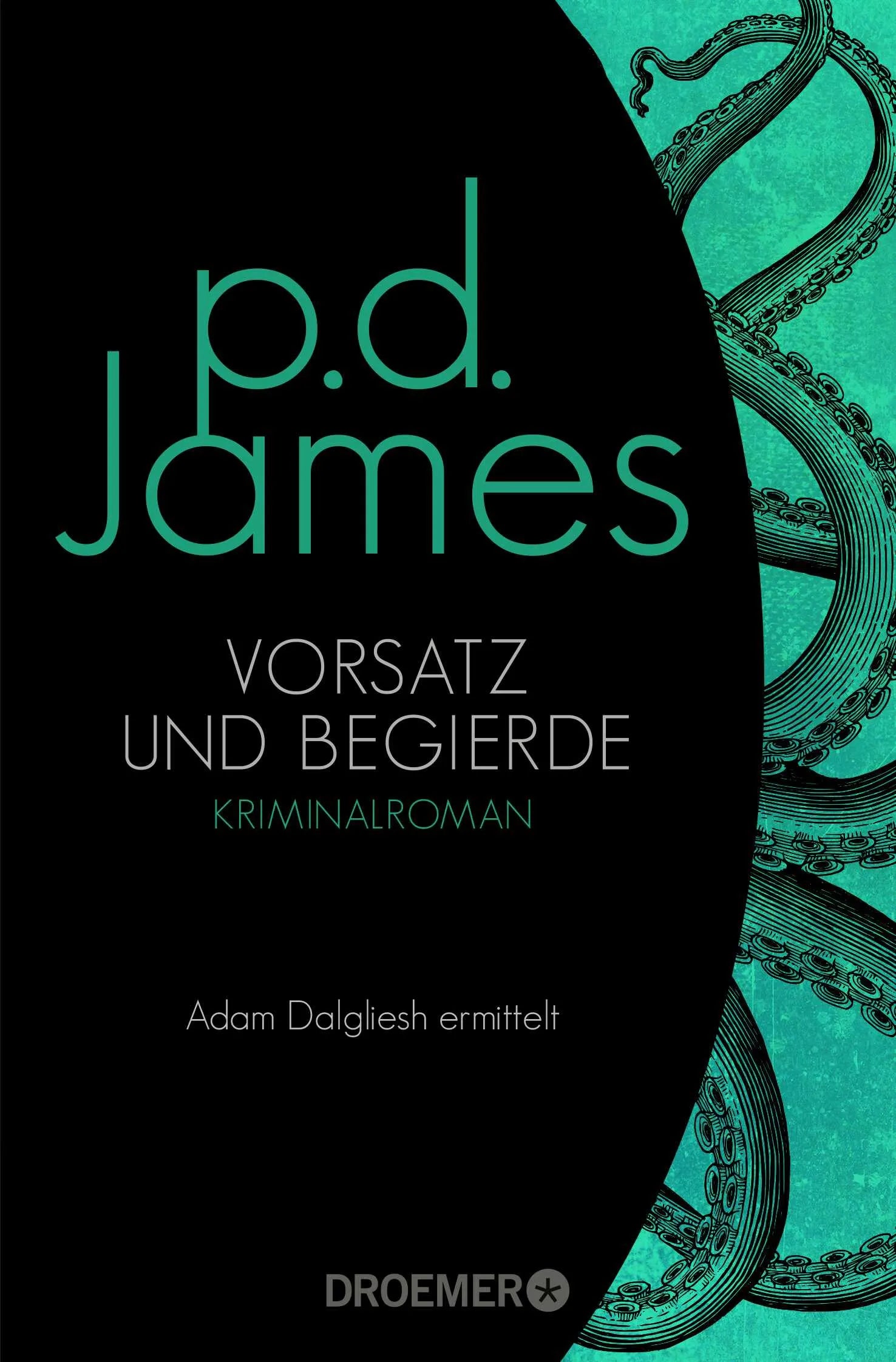 Buchcover von 'Vorsatz und Begierde' - Taschenbuch von P. D. James