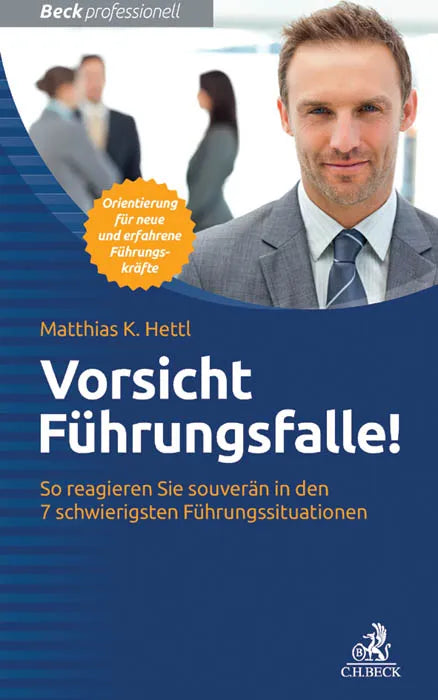 Buchcover von 'Vorsicht Führungsfalle!' - Taschenbuch von Matthias K. Hettl