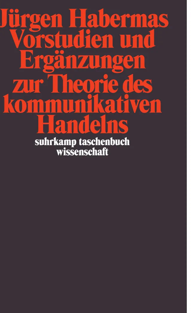 Buchcover von 'Vorstudien und Ergänzungen zur Theorie des kommunikativen Handelns' - Taschenbuch von Jürgen Habermas