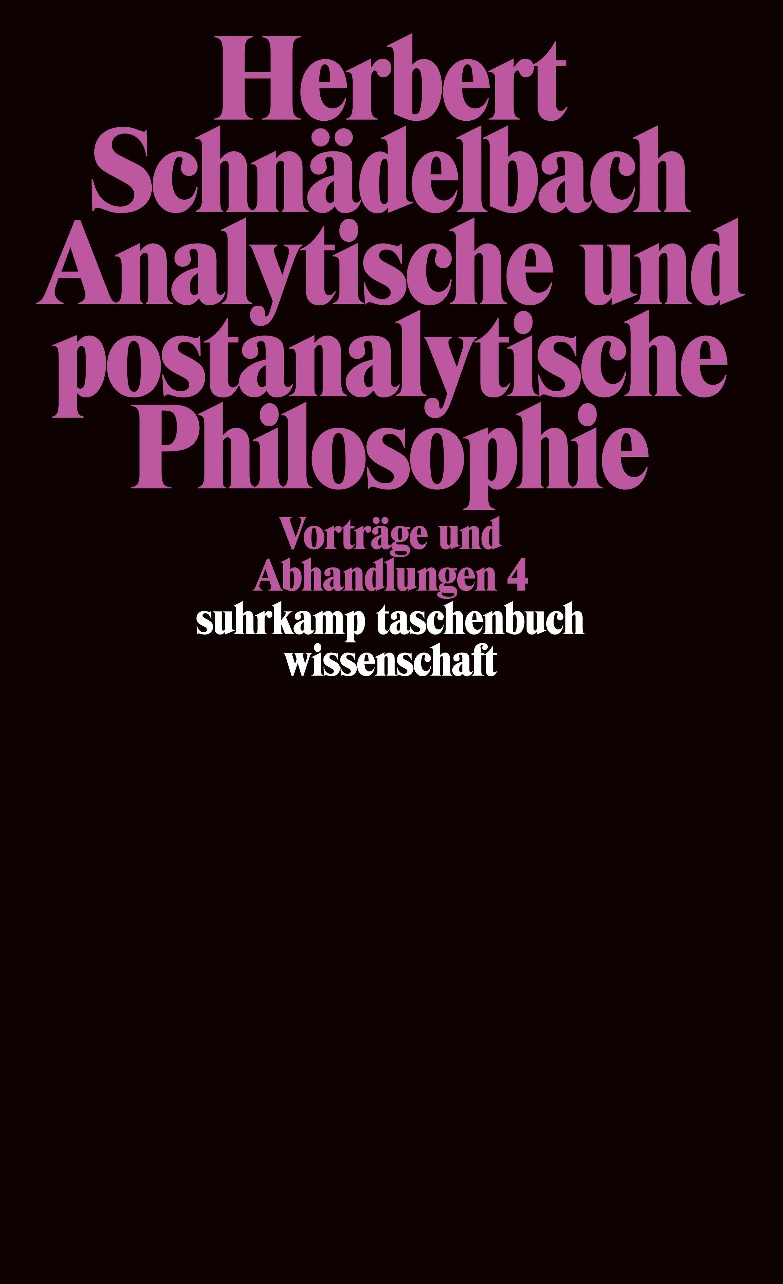 Buchcover von 'Vorträge und Abhandlungen 4' - Taschenbuch von Herbert Schnädelbach
