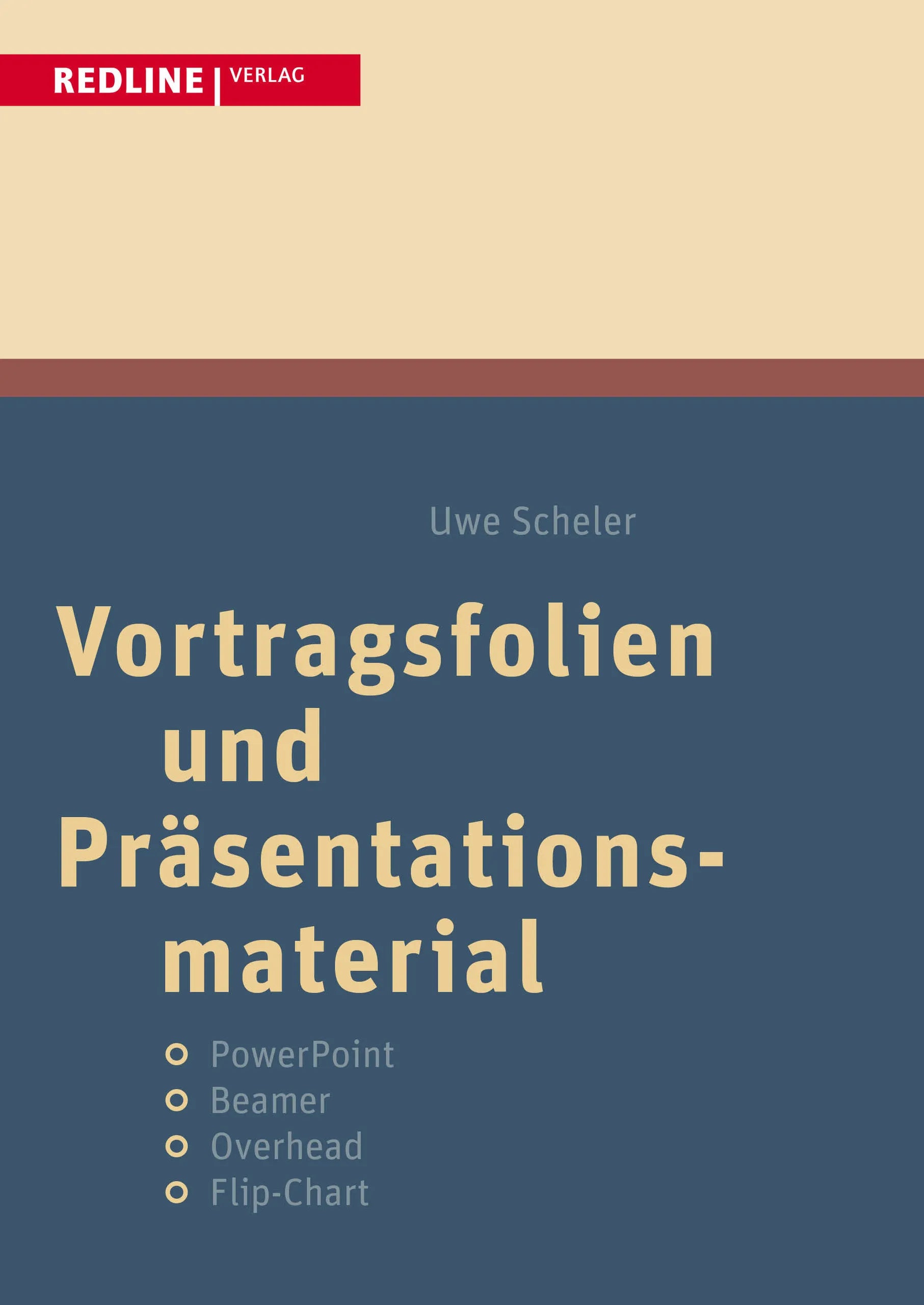 Buchcover von 'Vortragsfolien und Präsentationsmaterial' - Taschenbuch von Uwe Scheler