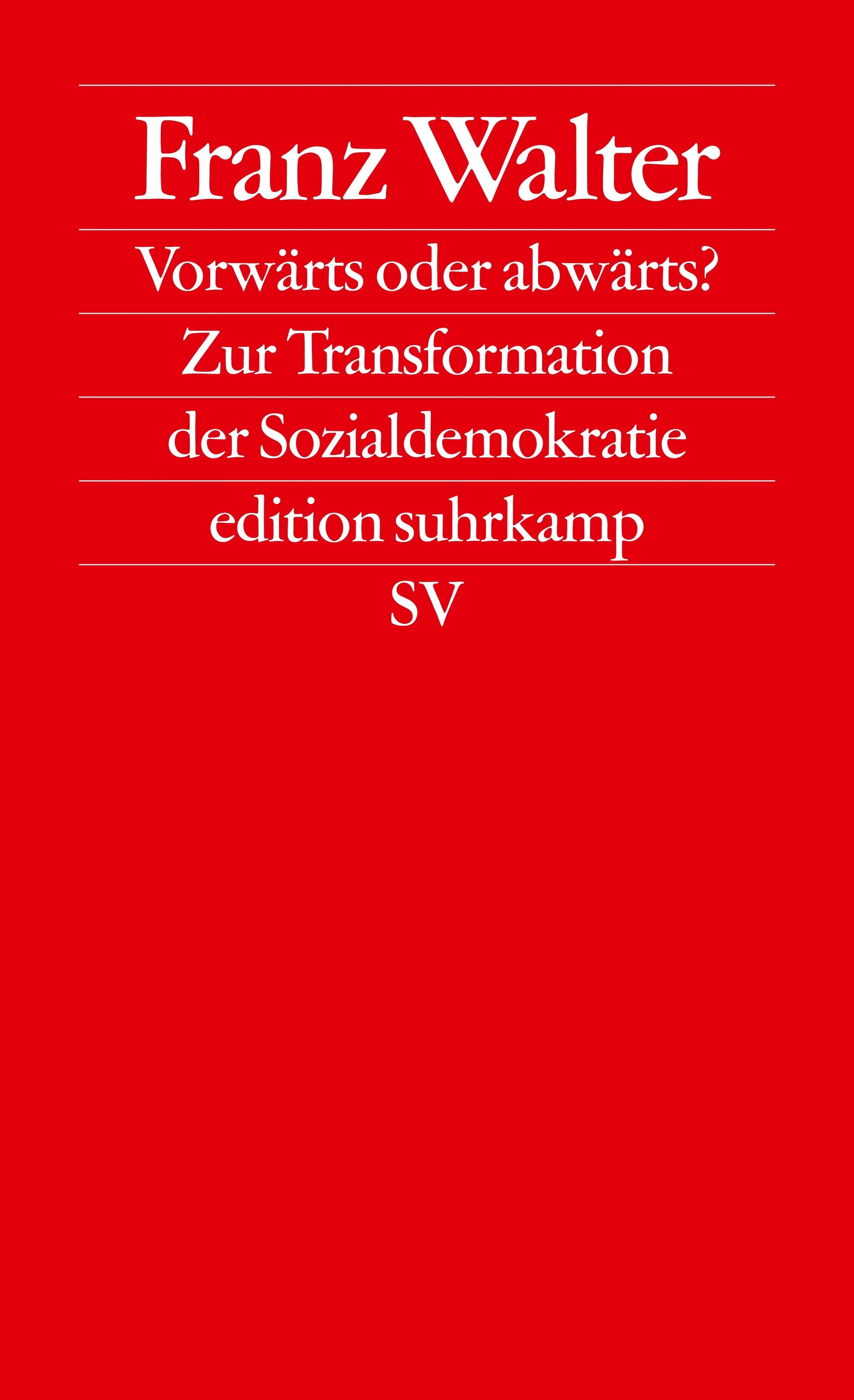Buchcover von 'Vorwärts oder abwärts?' - Taschenbuch von Franz Walter