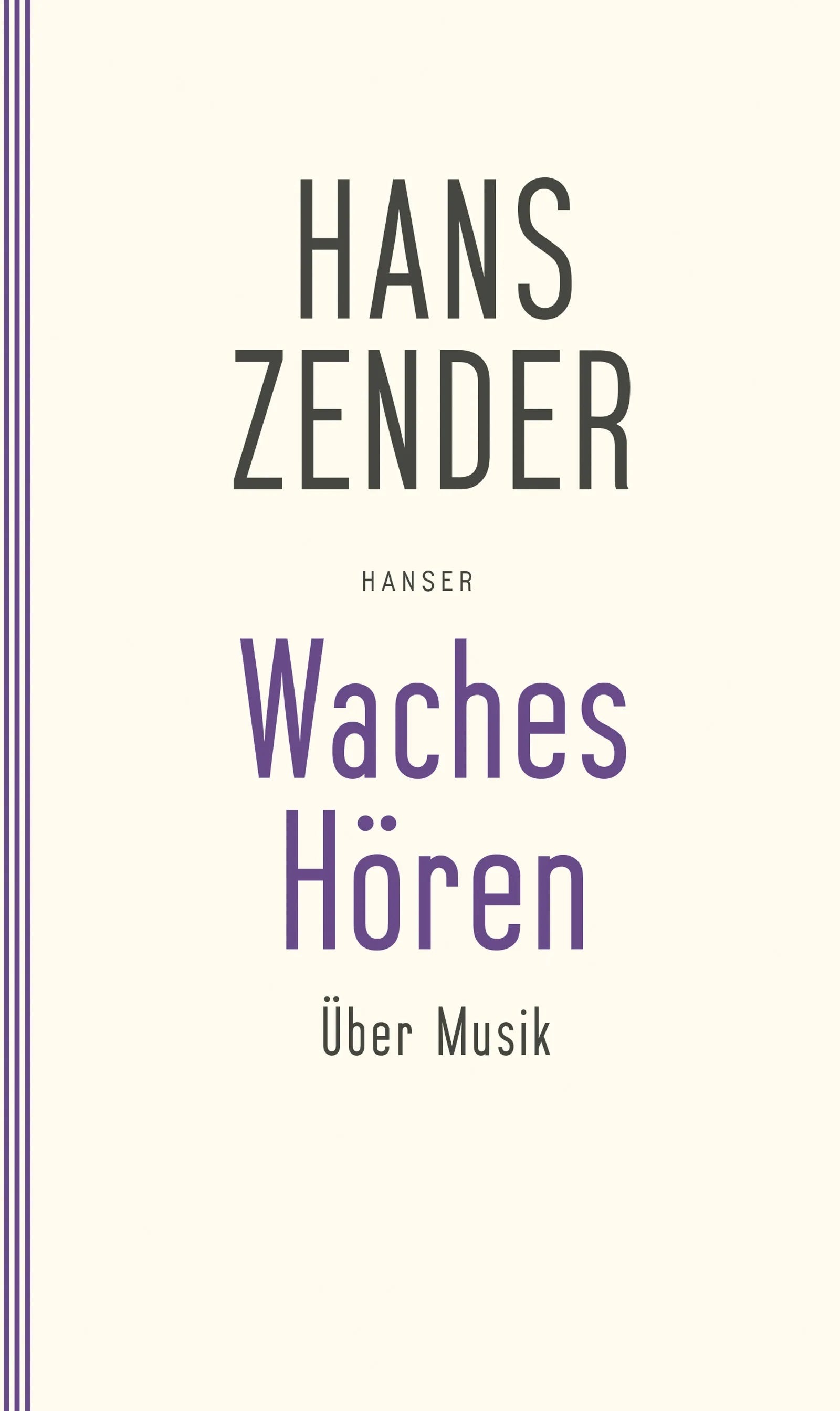 Buchcover von 'Waches Hören. Über Musik' - Taschenbuch von Hans Zender