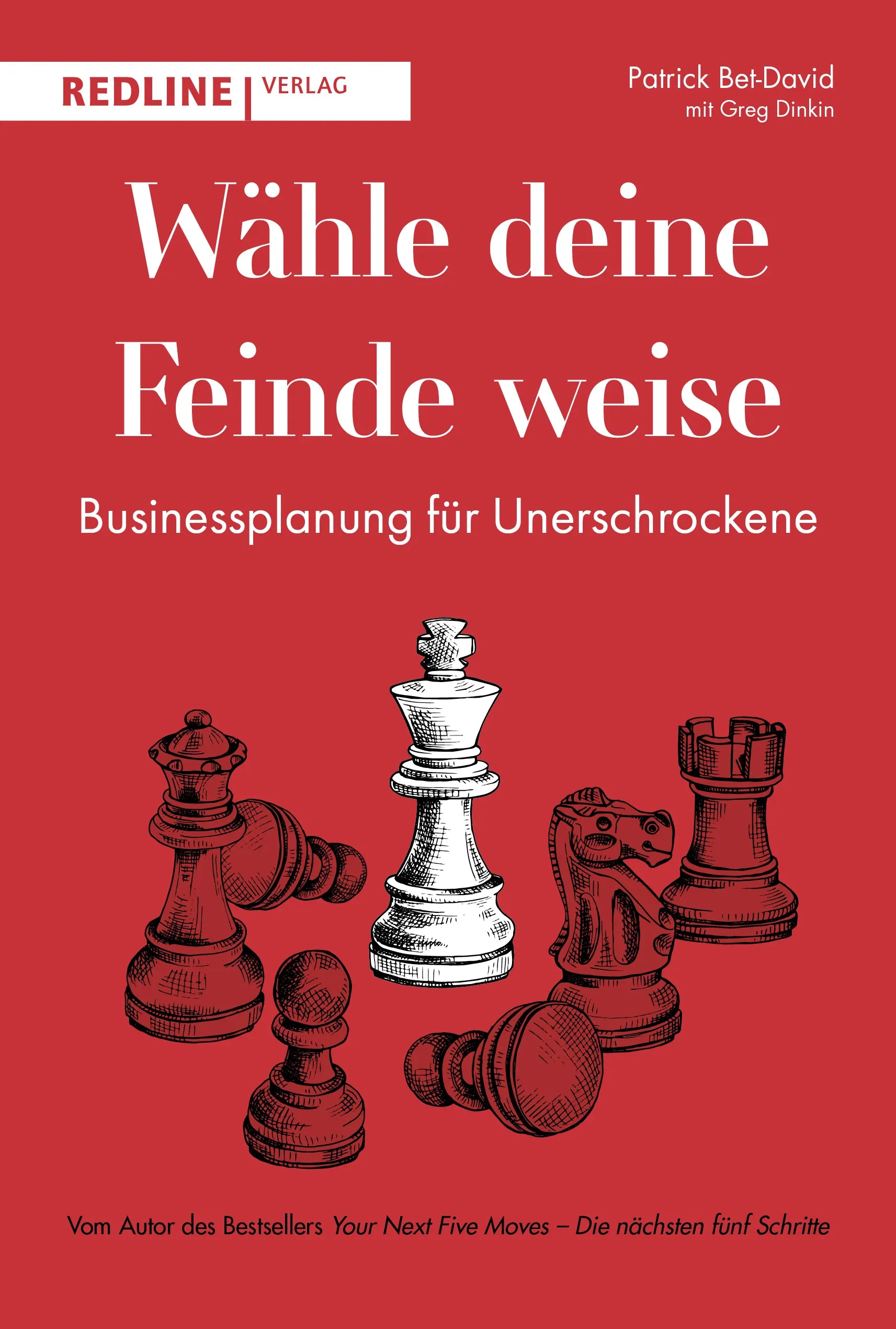 Buchcover von 'Wähle deine Feinde weise' - Gebundene Ausgabe von Patrick Bet-David