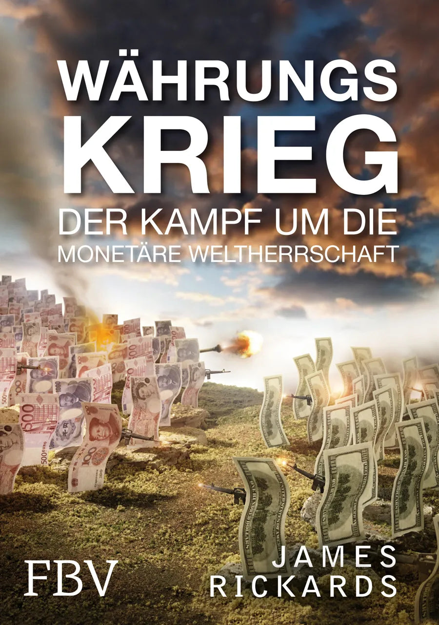 Buchcover von 'Währungskrieg' - Gebundene Ausgabe von James Rickards