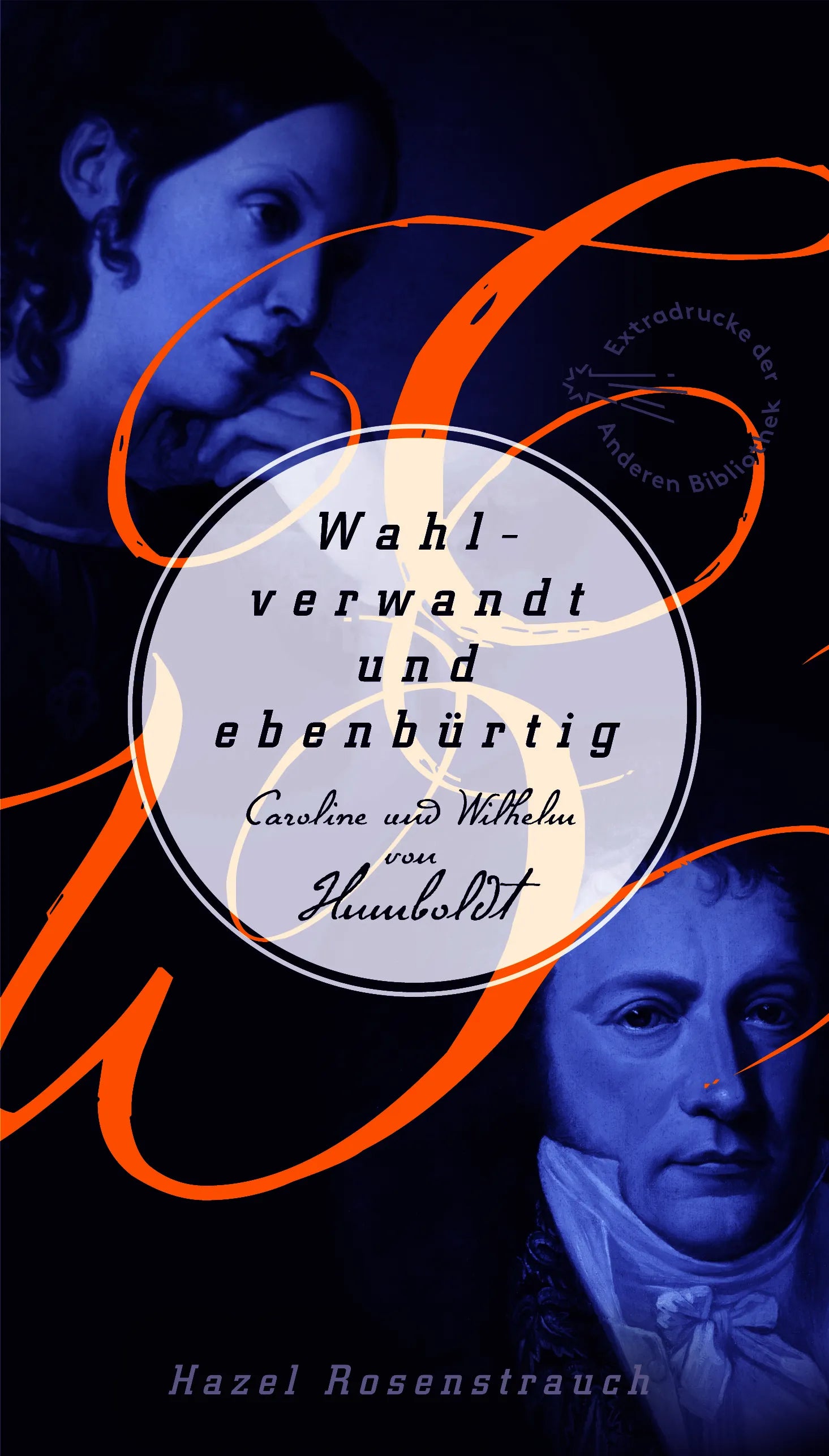 Buchcover von 'Wahlverwandt und ebenbürtig' - Gebundene Ausgabe von Hazel Rosenstrauch