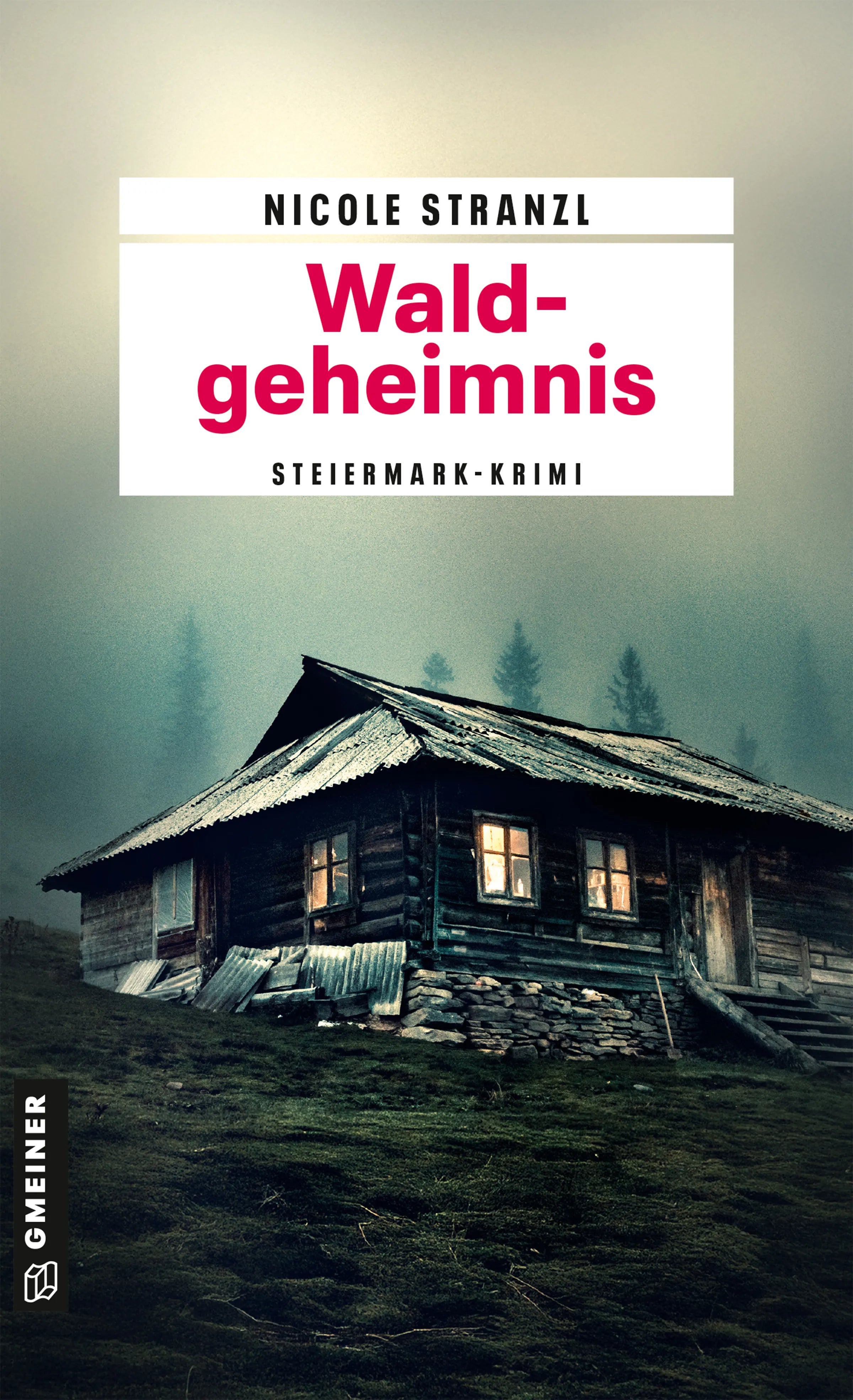 Cover: Waldgeheimnis (E-Book) von Nicole Stranzl