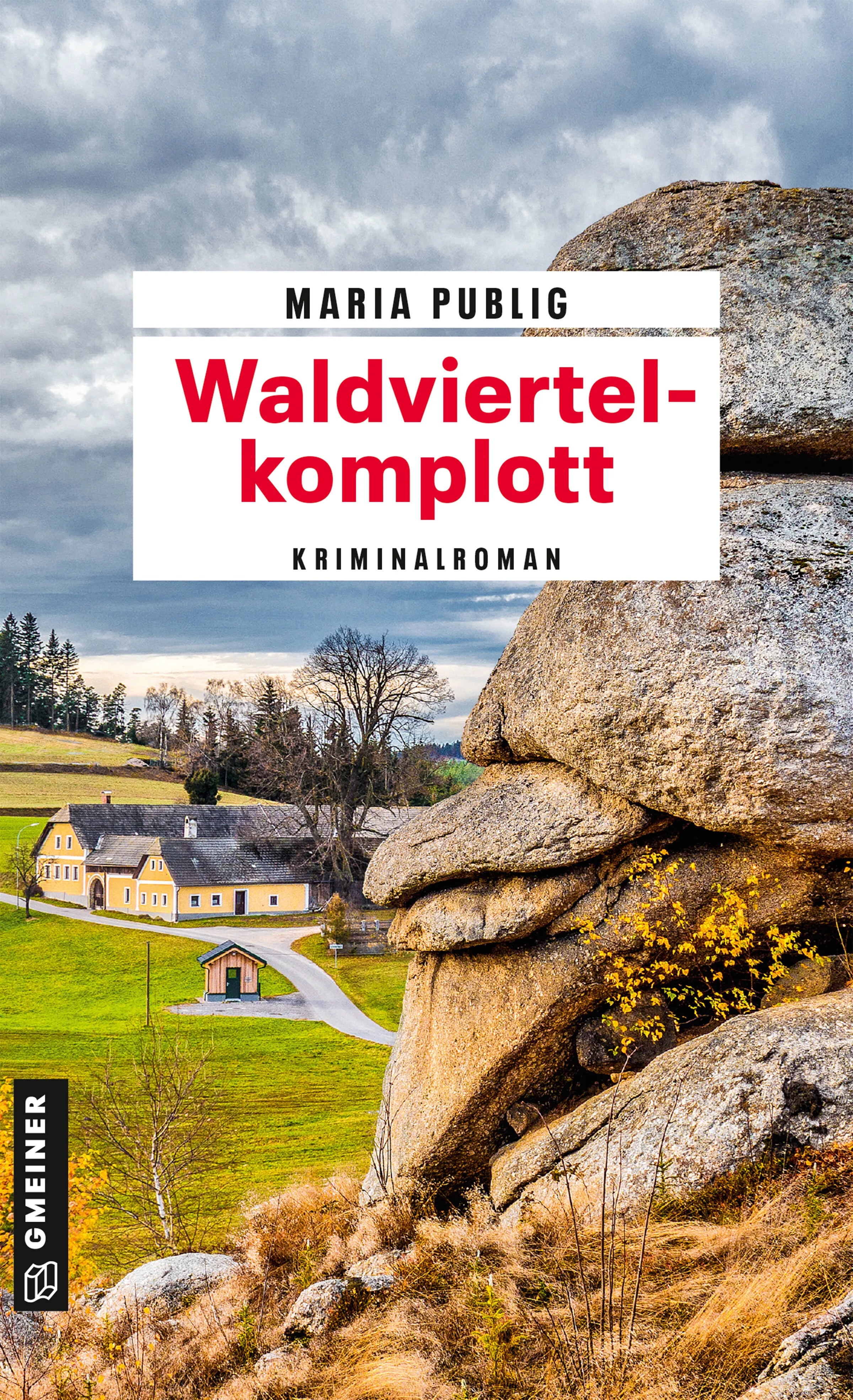 Cover: Waldviertelkomplott (E-Book) von Maria Publig