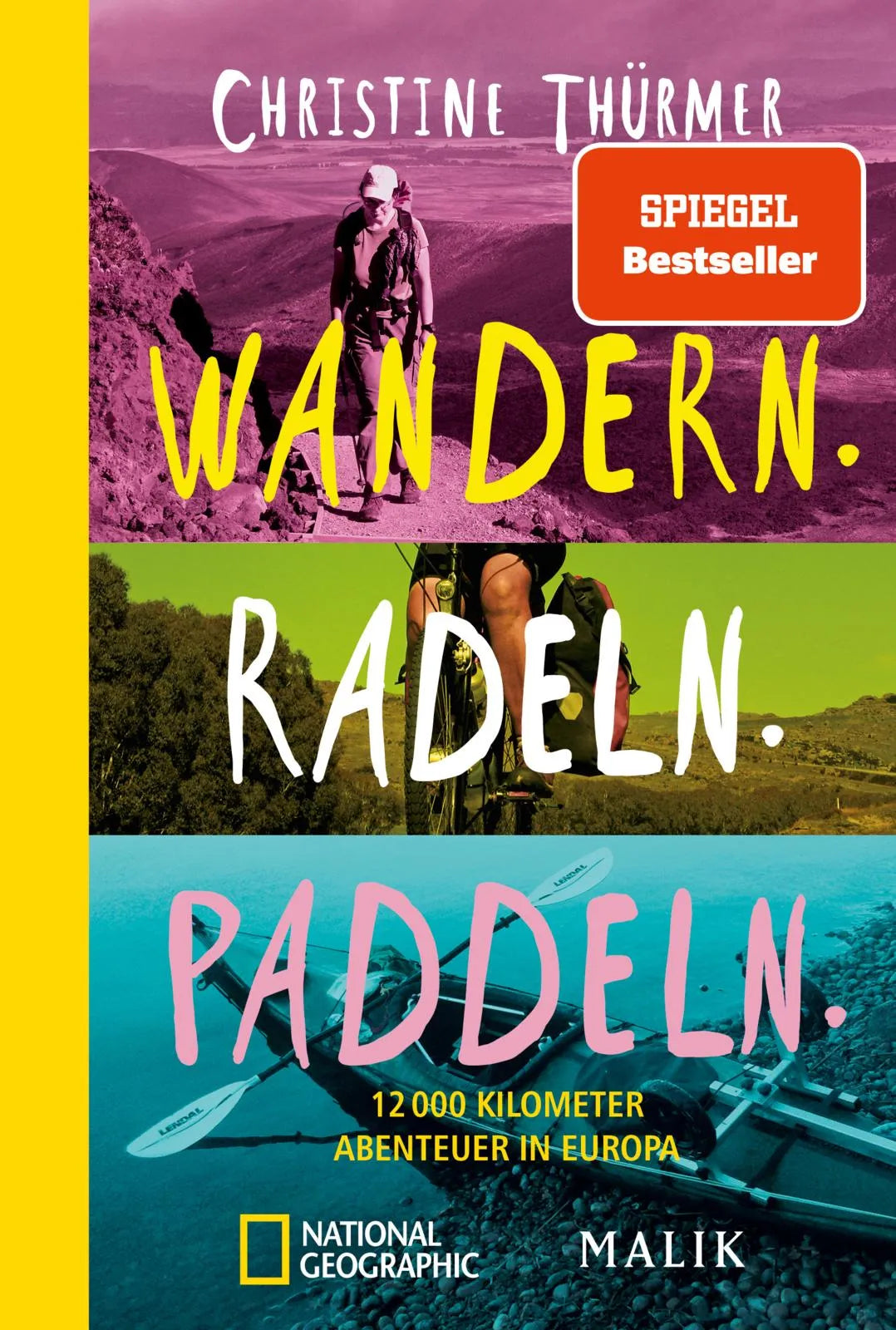 Buchcover von 'Wandern. Radeln. Paddeln.' - Taschenbuch von Christine Thürmer