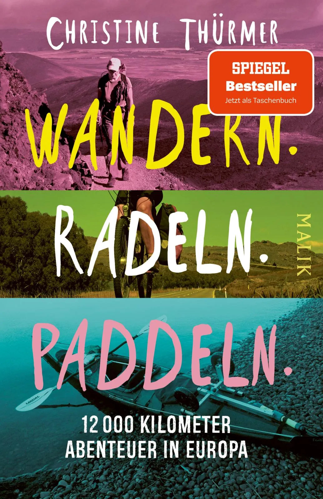 Cover: Wandern. Radeln. Paddeln. (Taschenbuch) von Christine Thürmer