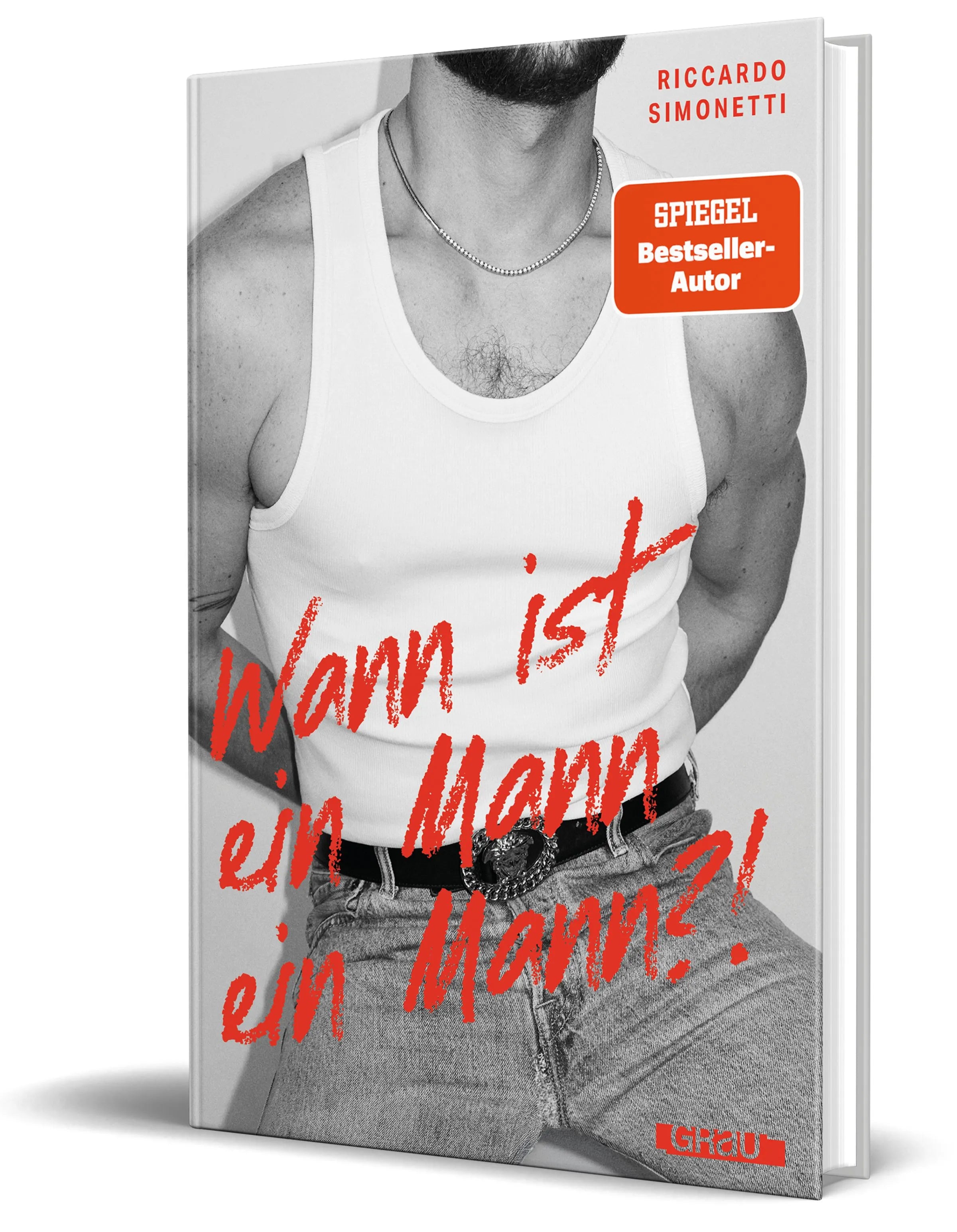 Cover: Wann ist ein Mann ein Mann?! (Hardcover) von Riccardo Simonetti