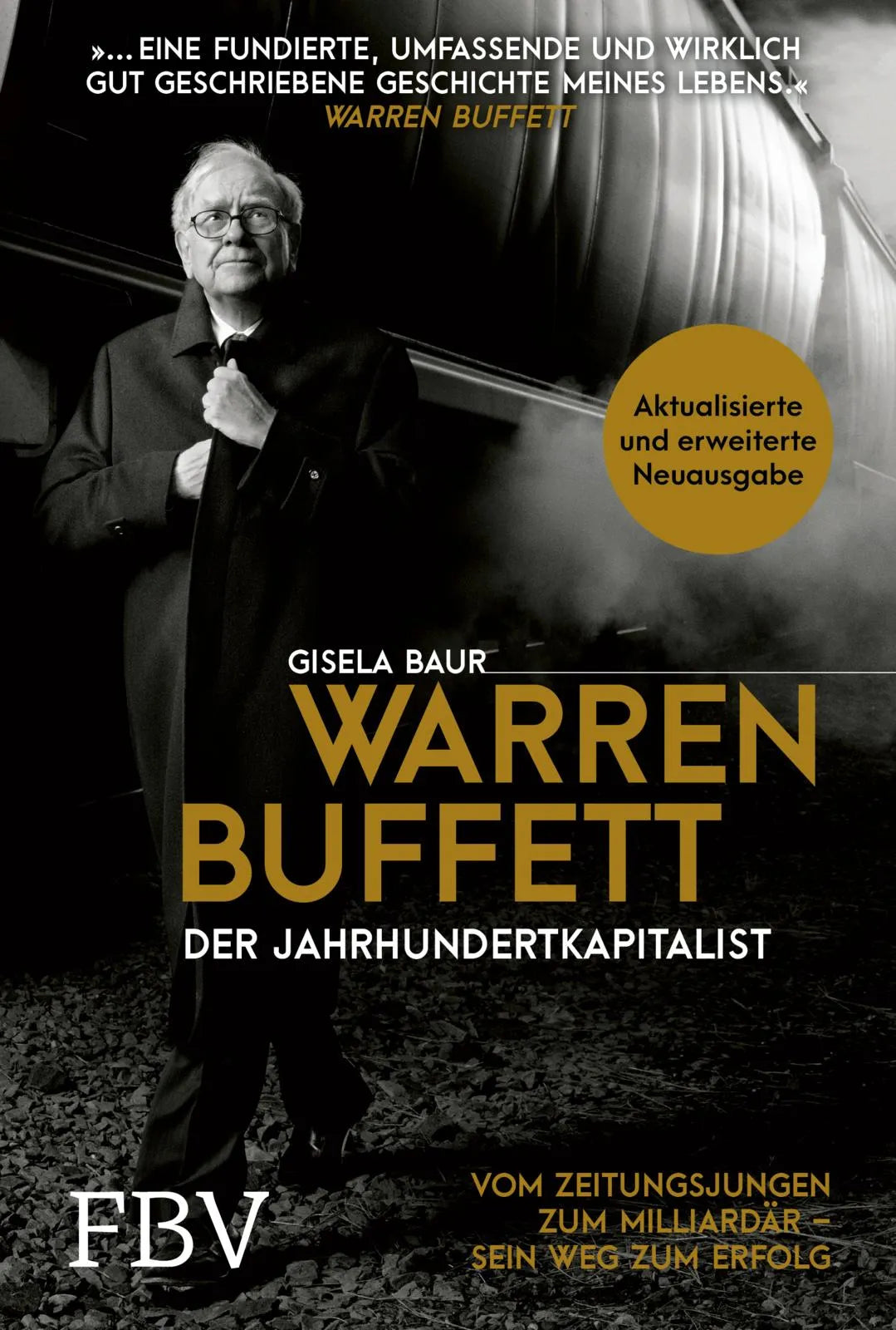 Buchcover von 'Warren Buffett – Der Jahrhundertkapitalist' - Gebundene Ausgabe von Gisela Baur