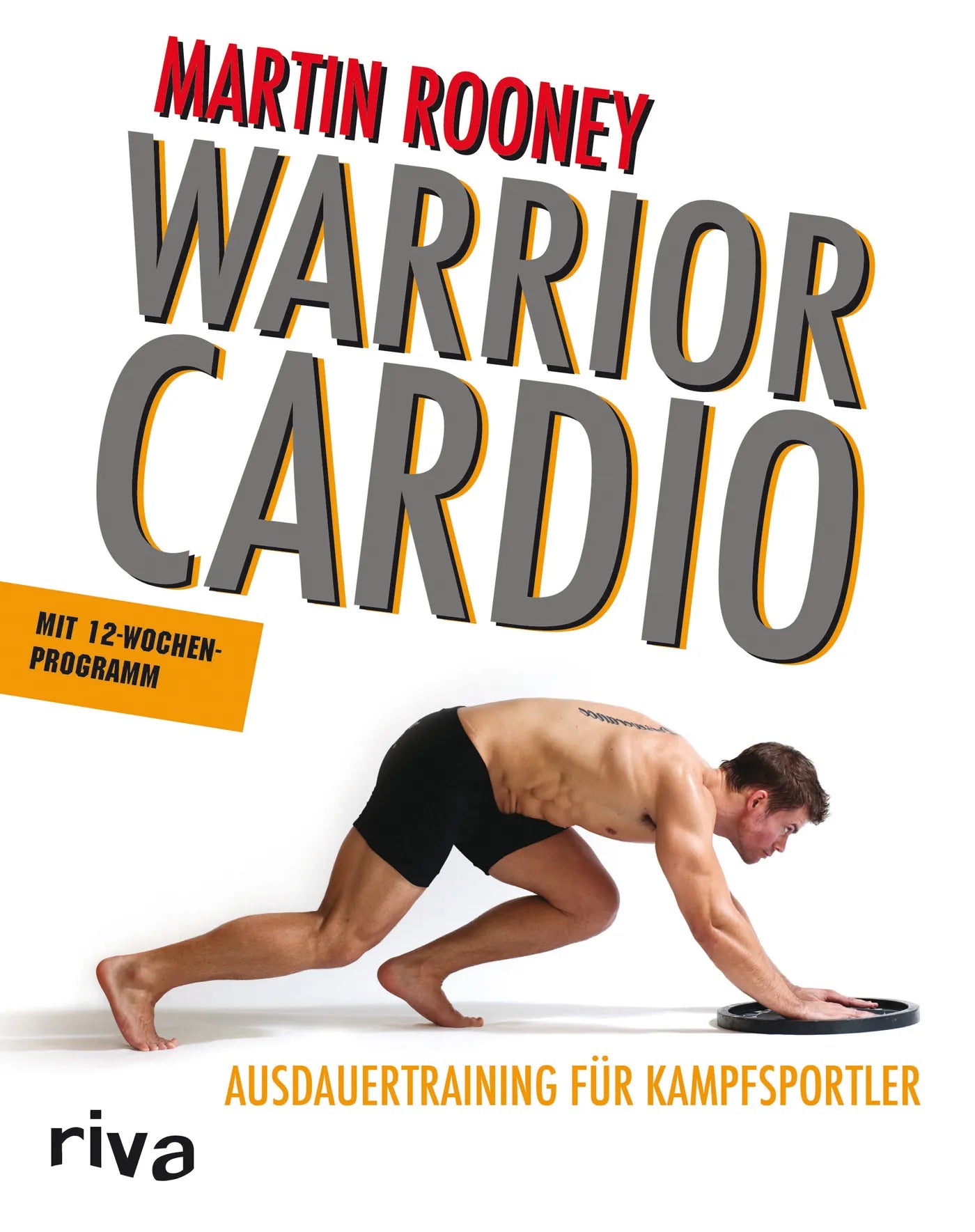 Buchcover von 'Warrior Cardio' - Taschenbuch von Martin Rooney