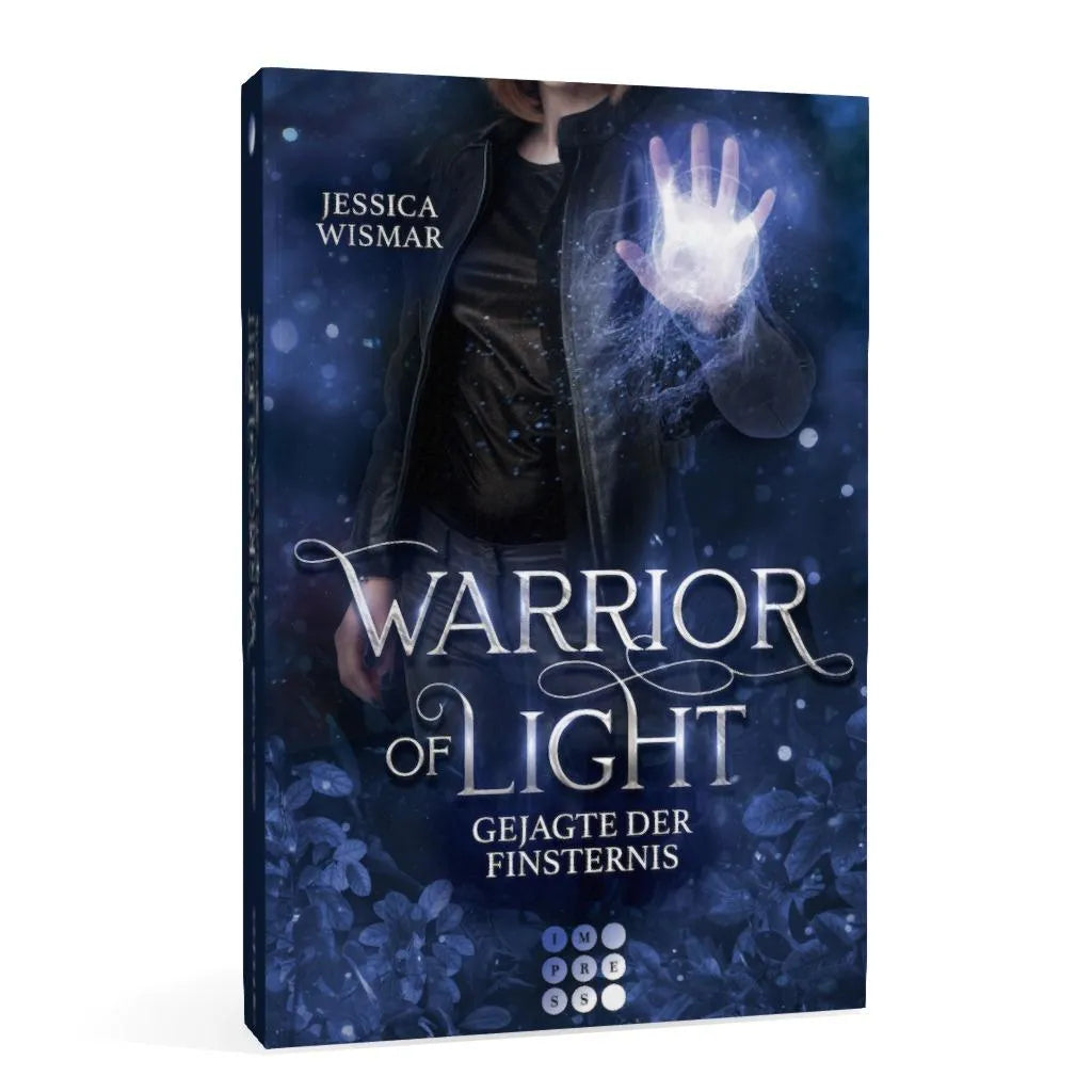 Jessica Wismar - Warrior of Light 3: Gejagte der Finsternis