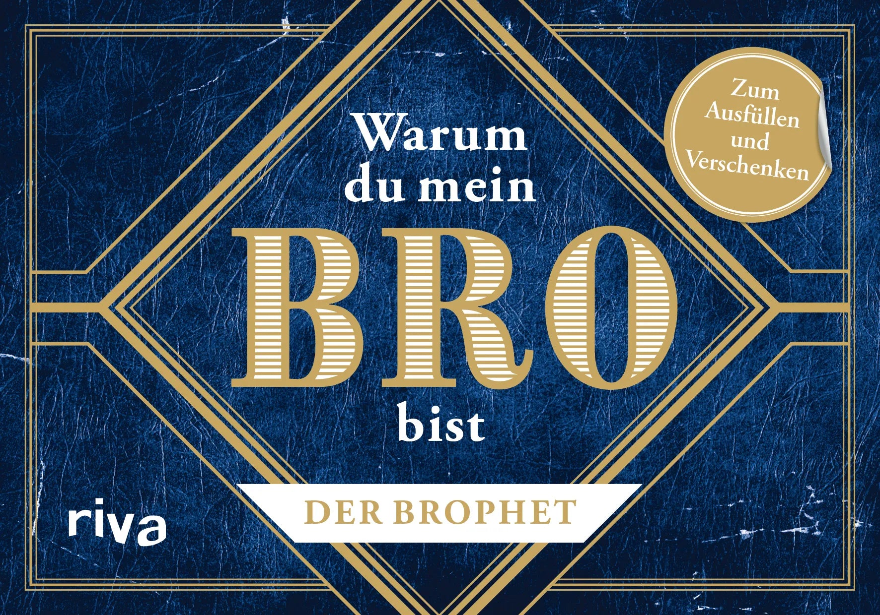 Buchcover von 'Warum du mein Bro bist' - Gebundene Ausgabe von Der Brophet