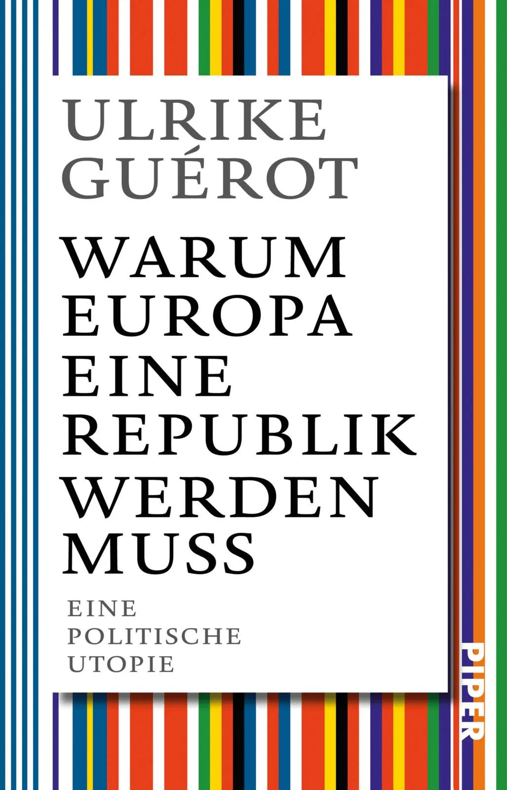 Buchcover von 'Warum Europa eine Republik werden muss' - Taschenbuch von Ulrike Guérot